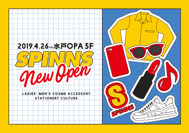 【SPINNS】2019年4月26日(金) SPINNS 水戸OPA店OPEN！
